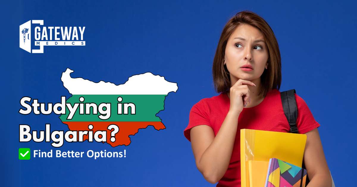 A student considering studying medicine in Bulgaria and if it is a good choice or not.